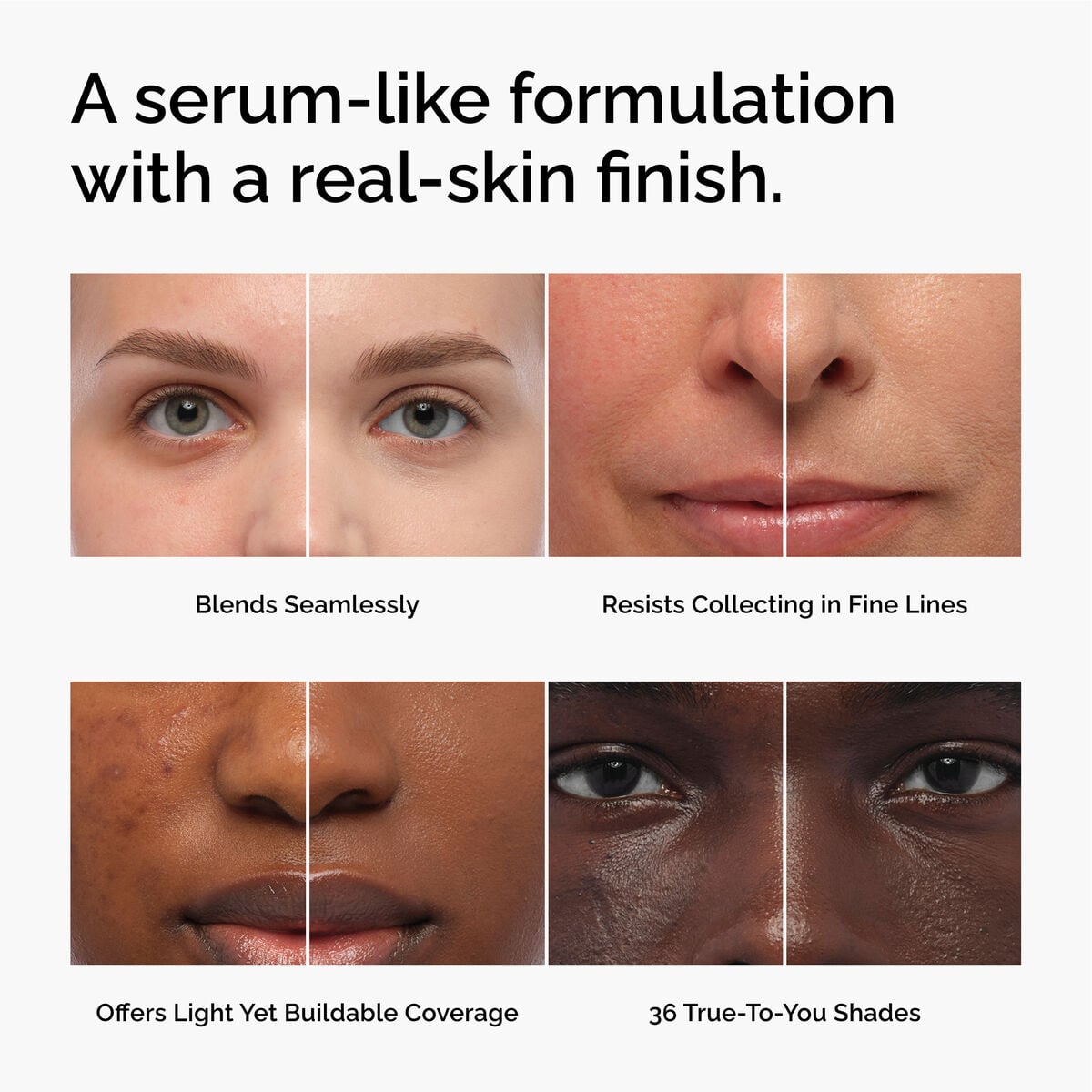 serum-foundation-i7 FY26-D50944-ORD-Web-PDP-Colours-Benefits-1x1-EN.jpg